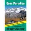 Gran Paradiso. Gebietsführer - Wanderführer -Sport Kleidung Welt 5637412920 a gran paradiso gebietsfuehrer 24