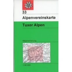 DAV Alpenvereinskarte 33 Tuxer Alpen 1 : 50 000 Wegmarkierung - Wanderkarte