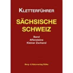 KLETTERFÜHRER SÄCHS. SCHWEIZ AFFENSTEINE
