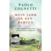 Mein Jahr In Den Bergen - Biografie 2 Mein Jahr In Den Bergen - Biografie -Sport Kleidung Welt 5637476859 a mein jahr in den bergen 24