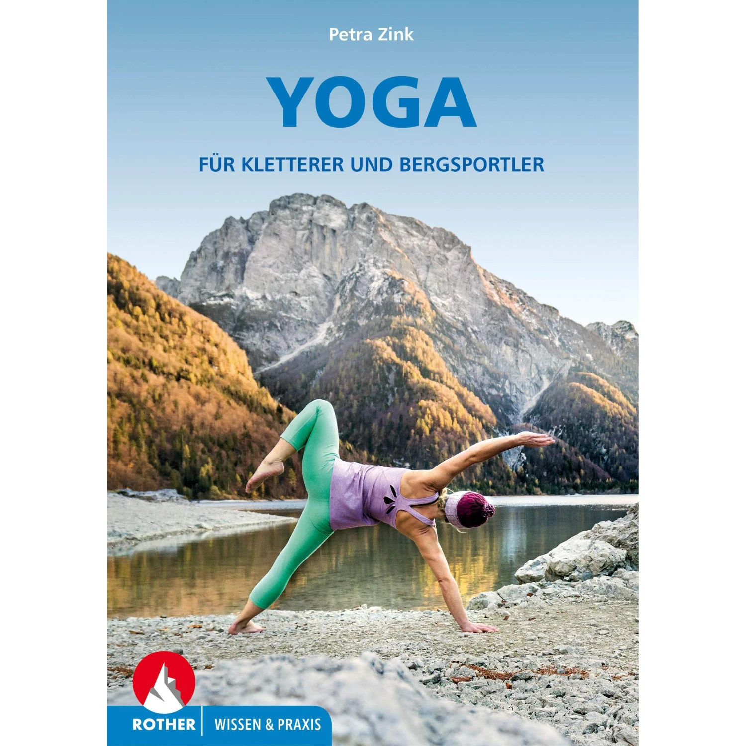Yoga Für Kletterer Und Bergsportler - Klettertraining 3 Yoga Für Kletterer Und Bergsportler - Klettertraining