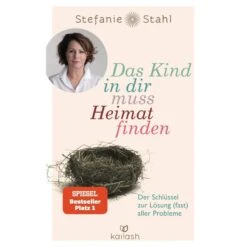 DAS KIND IN DIR MUSS HEIMAT FINDEN - Sachbuch