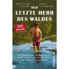 DER LETZTE HERR DES WALDES - Biografie -Sport Kleidung Welt 5637578175 a der letzte herr des waldes 24