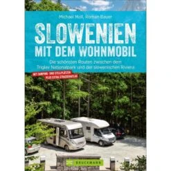 Slowenien Mit Dem Wohnmobil - Reiseführer