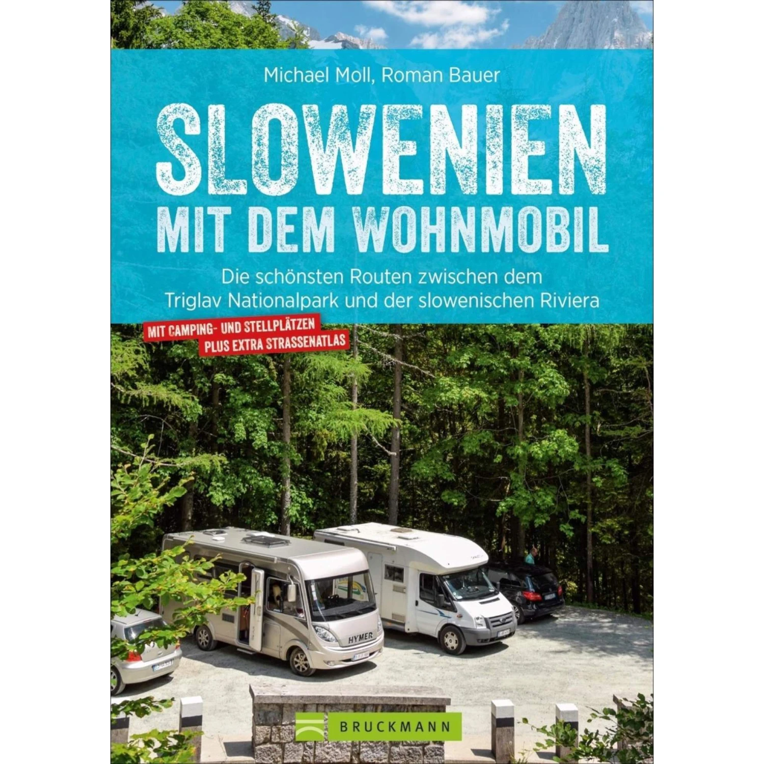 Slowenien Mit Dem Wohnmobil - Reiseführer 3 Slowenien Mit Dem Wohnmobil - Reiseführer