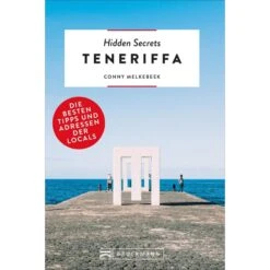 Hidden Secrets Teneriffa - Reiseführer