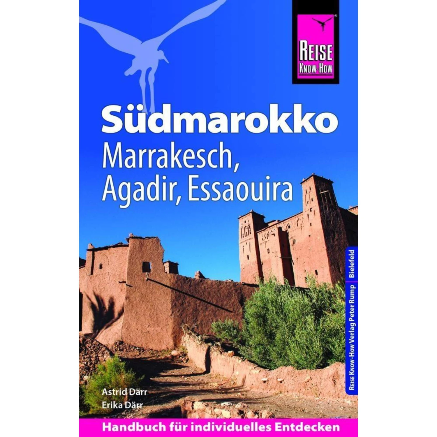 Reise Know-How Reiseführer Südmarokko Mit Marrakesch, Agadir Und Essaouira - Reiseführer 3 Reise Know-How Reiseführer Südmarokko Mit Marrakesch, Agadir Und Essaouira - Reiseführer