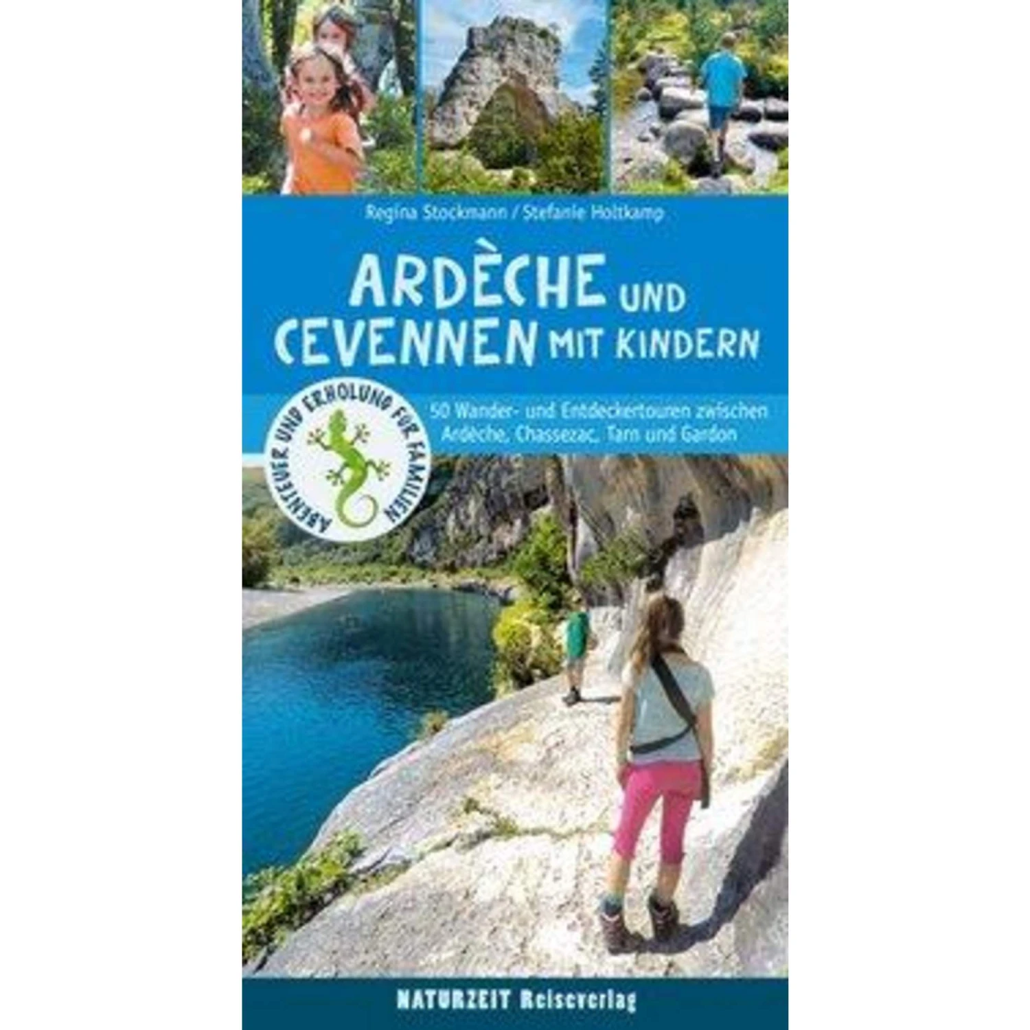 Ardèche Und Cevennen Mit Kindern - Kinderbuch 3 Ardèche Und Cevennen Mit Kindern - Kinderbuch