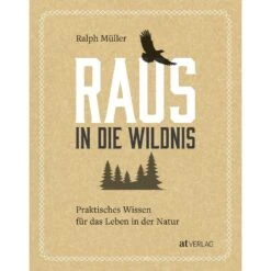 RAUS IN DIE WILDNIS - Survival Guide