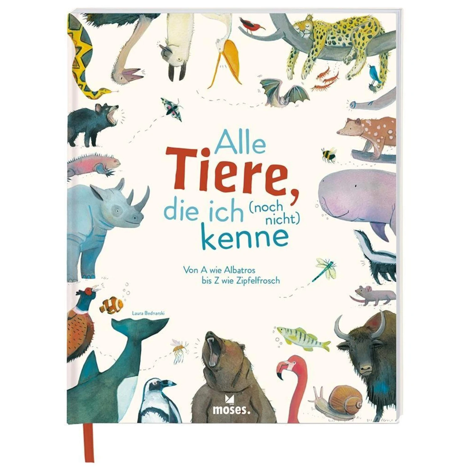 Alle Tiere, Die Ich (noch Nicht) Kenne - Kinderbuch 3 Alle Tiere, Die Ich (noch Nicht) Kenne - Kinderbuch