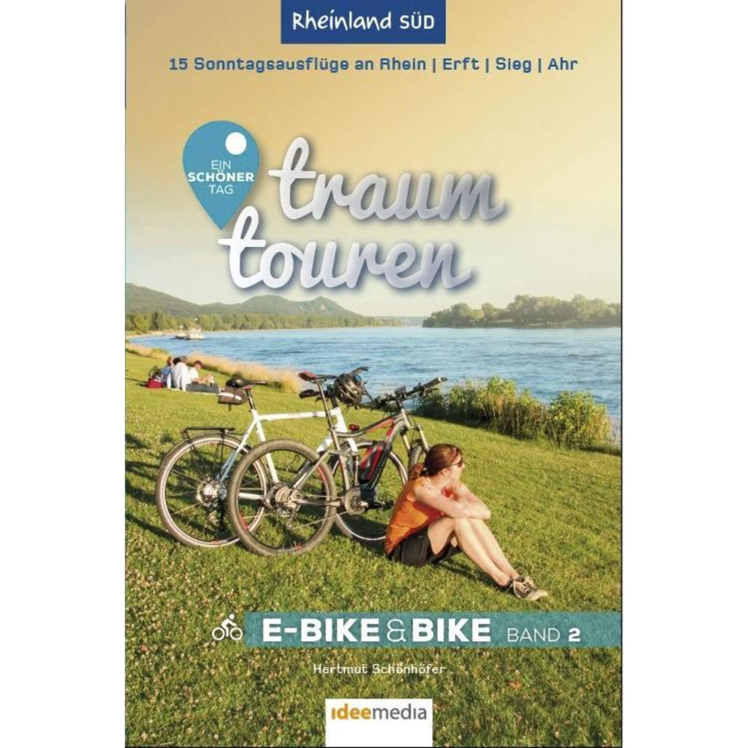 Traumtouren E-Bike & Bike Band 2. Rheinland Süd - Radwanderführer 3 Traumtouren E-Bike & Bike Band 2. Rheinland Süd - Radwanderführer