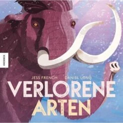 Verlorene Arten - Kinderbuch