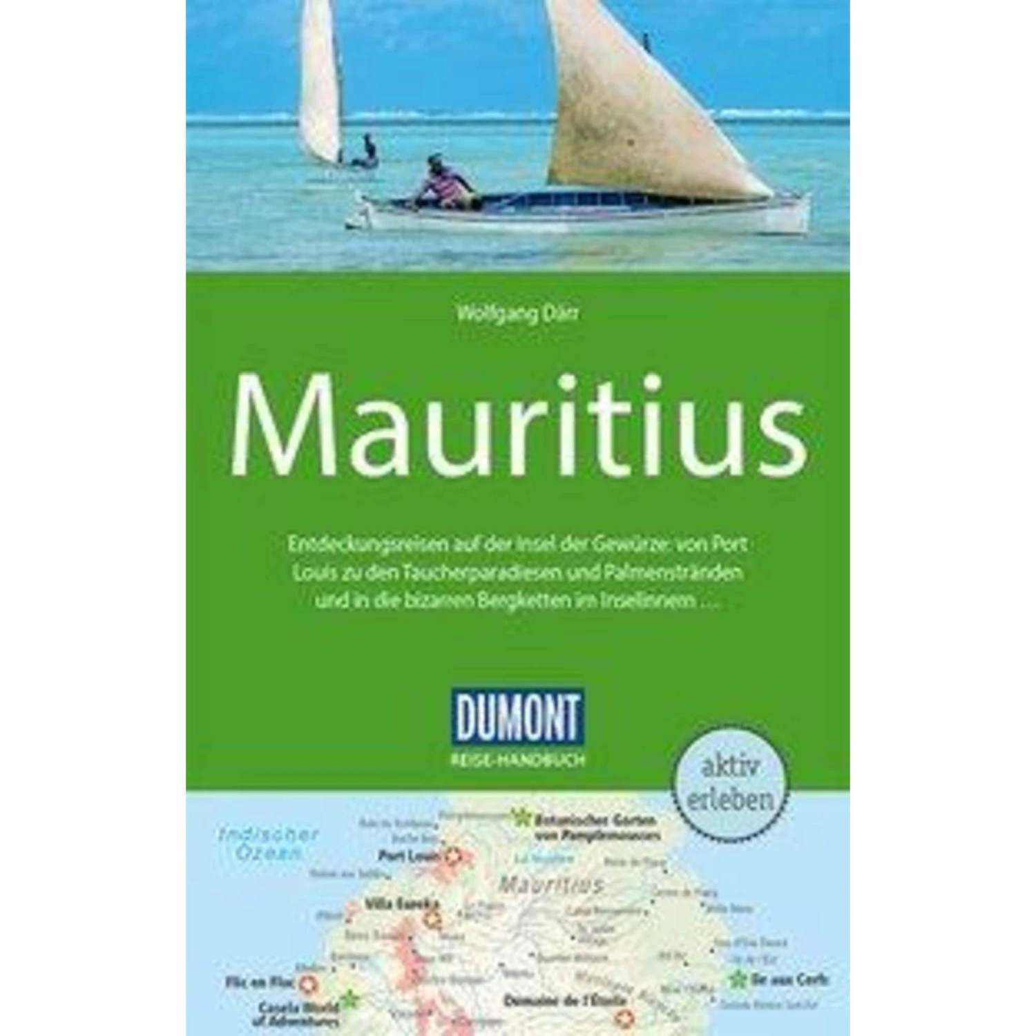 DuMont Reise-Handbuch Reiseführer Mauritius - Reiseführer 3 DuMont Reise-Handbuch Reiseführer Mauritius - Reiseführer