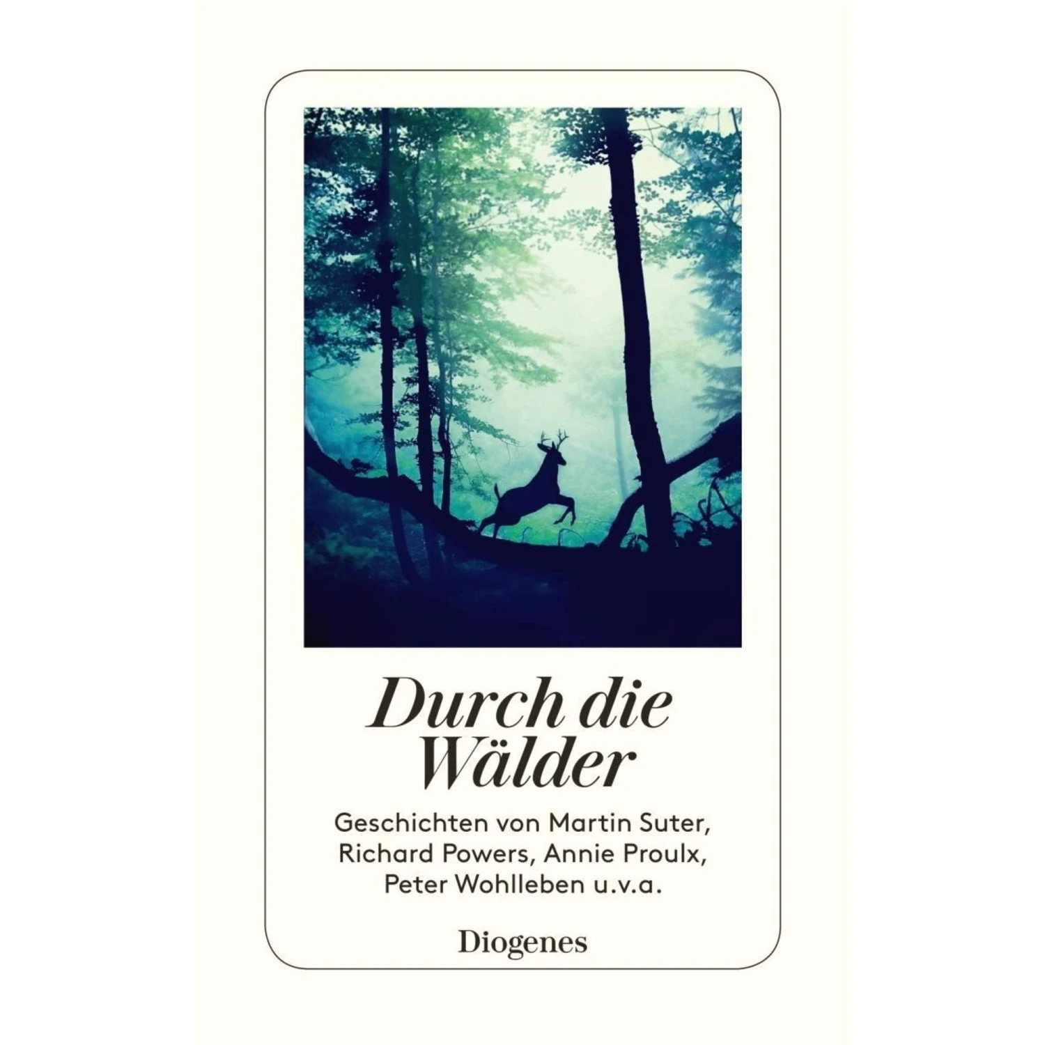 Durch Die Wälder - Roman 3 Durch Die Wälder - Roman
