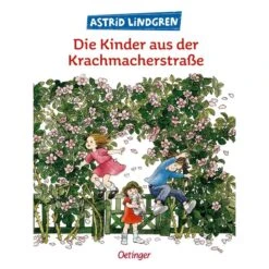Die Kinder Aus Der Krachmacherstraße - Kinderbuch