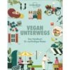 Vegan Unterwegs - Reiseführer -Sport Kleidung Welt 5637717668 a vegan unterwegs 24
