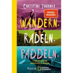 Wandern. Radeln. Paddeln. - Reisebericht