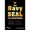 Der Navy-SEAL-Survival-Guide - Survival Guide -Sport Kleidung Welt 5637723600 a der navysealsurvivalguide 24