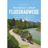 Deutschlands Schönste Flussradwege - Radwanderführer -Sport Kleidung Welt 5637736916 a deutschlands schoenste flussradwege 24