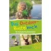 Das Outdoor-Bastelbuch - Kinderbuch -Sport Kleidung Welt 5637736932 a das outdoorbastelbuch 24