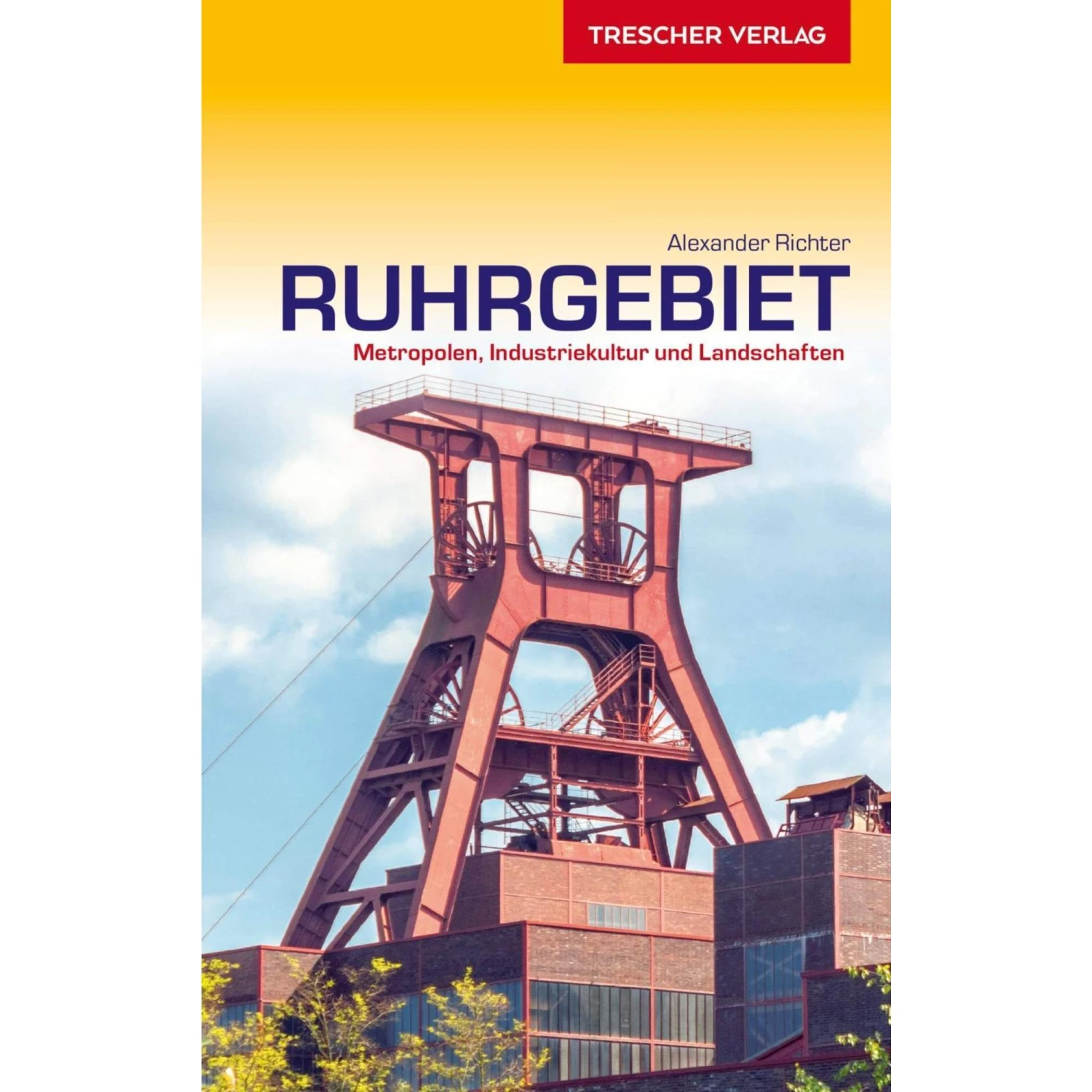 Reiseführer Ruhrgebiet - Reiseführer 3 Reiseführer Ruhrgebiet - Reiseführer