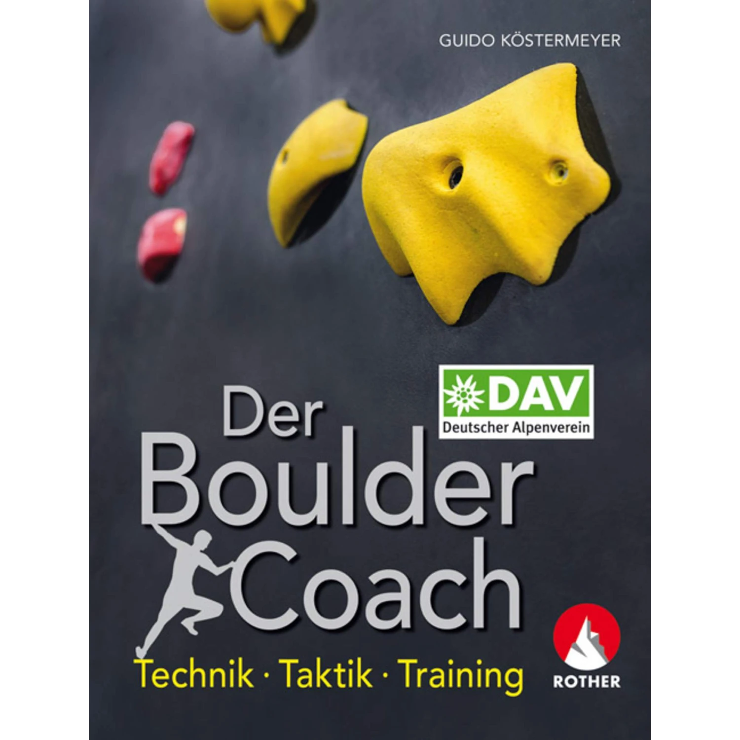 Der Boulder-Coach - Sportratgeber 3 Der Boulder-Coach - Sportratgeber