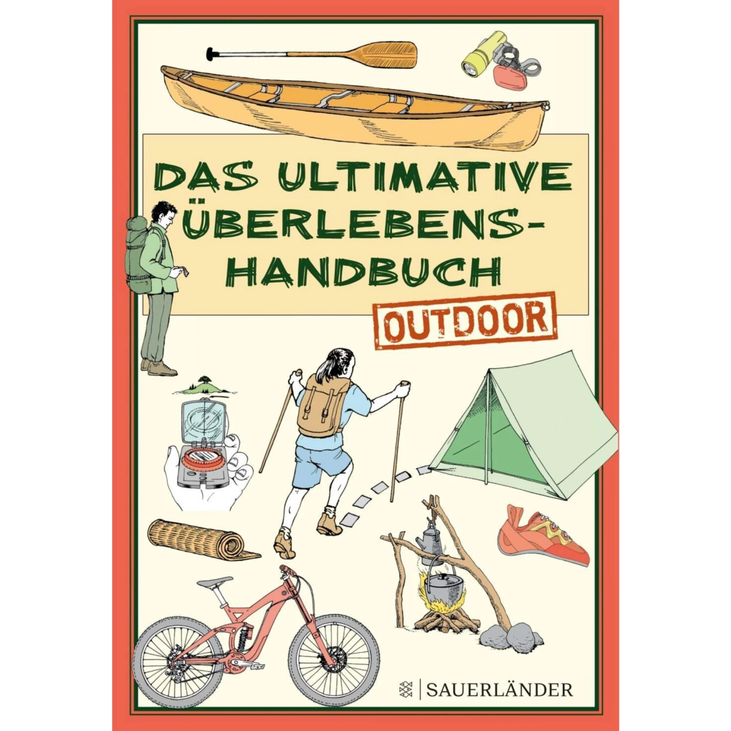Das Ultimative Überlebenshandbuch - Outdoor - Kinderbuch 3 Das Ultimative Überlebenshandbuch - Outdoor - Kinderbuch
