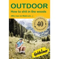 How To Shit In The Woods - Ratgeber
