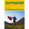 Trekking Ultraleicht - Ratgeber -Sport Kleidung Welt 5637753998 a trekking ultraleicht 24