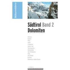 SKITOURENFÜHRER SÜDTIROL BAND 2