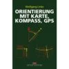 ORIENTIERUNG MIT KARTE, KOMPASS, GPS - Survival Guide -Sport Kleidung Welt 5637776845 a orientierung mit karte kompass gps 24