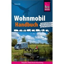 REISE KNOW-HOW WOHNMOBIL-HANDBUCH - Ratgeber