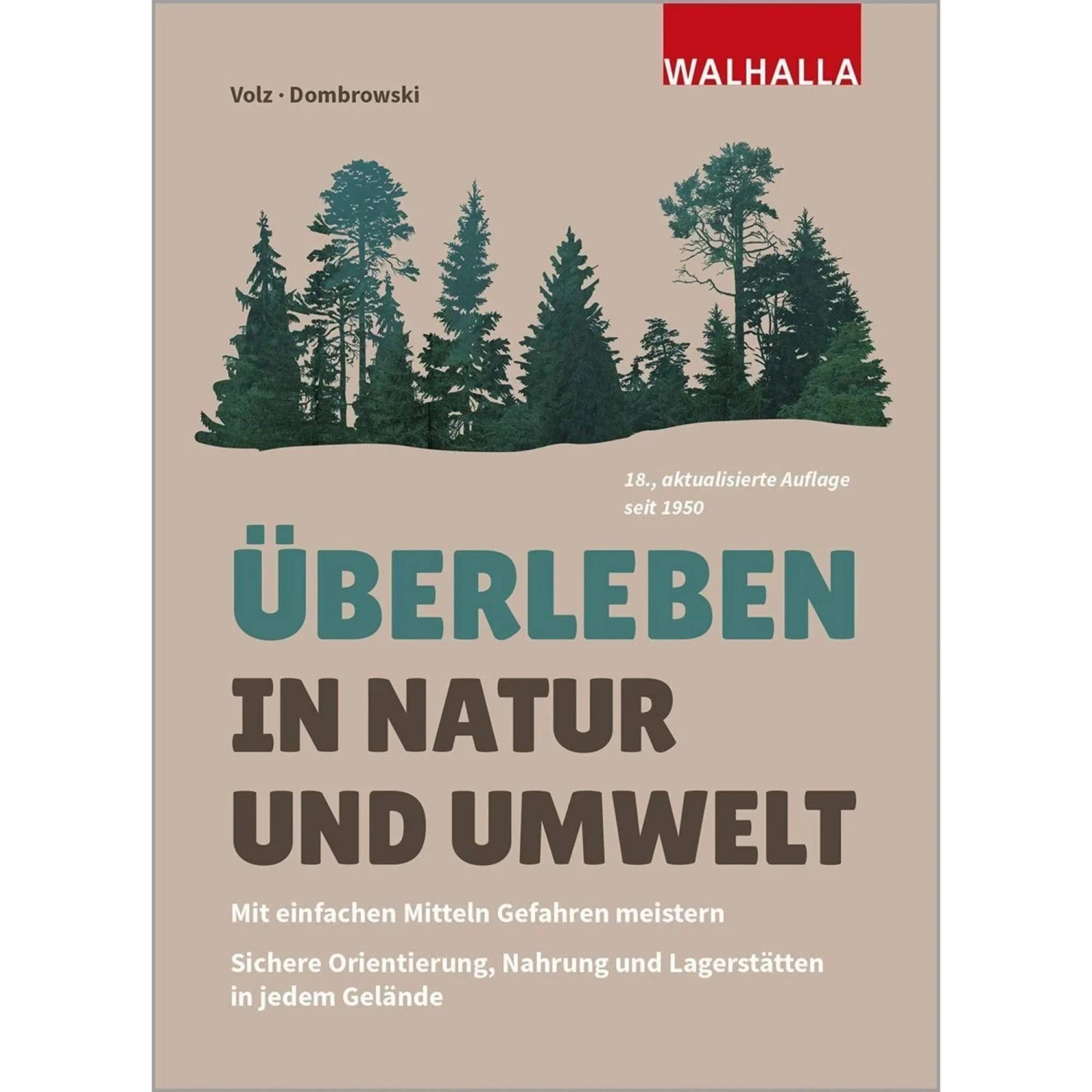 ÜBERLEBEN IN NATUR UND UMWELT - Ratgeber 3 ÜBERLEBEN IN NATUR UND UMWELT - Ratgeber