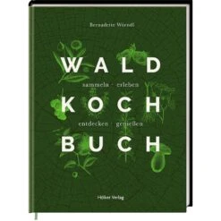 DAS WALD-KOCHBUCH