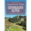 VERGESSENE PFADE CHIEMGAUER ALPEN - Wanderführer 2 VERGESSENE PFADE CHIEMGAUER ALPEN - Wanderführer -Sport Kleidung Welt 5637825597 a vergessene pfade chiemgauer alpen 24