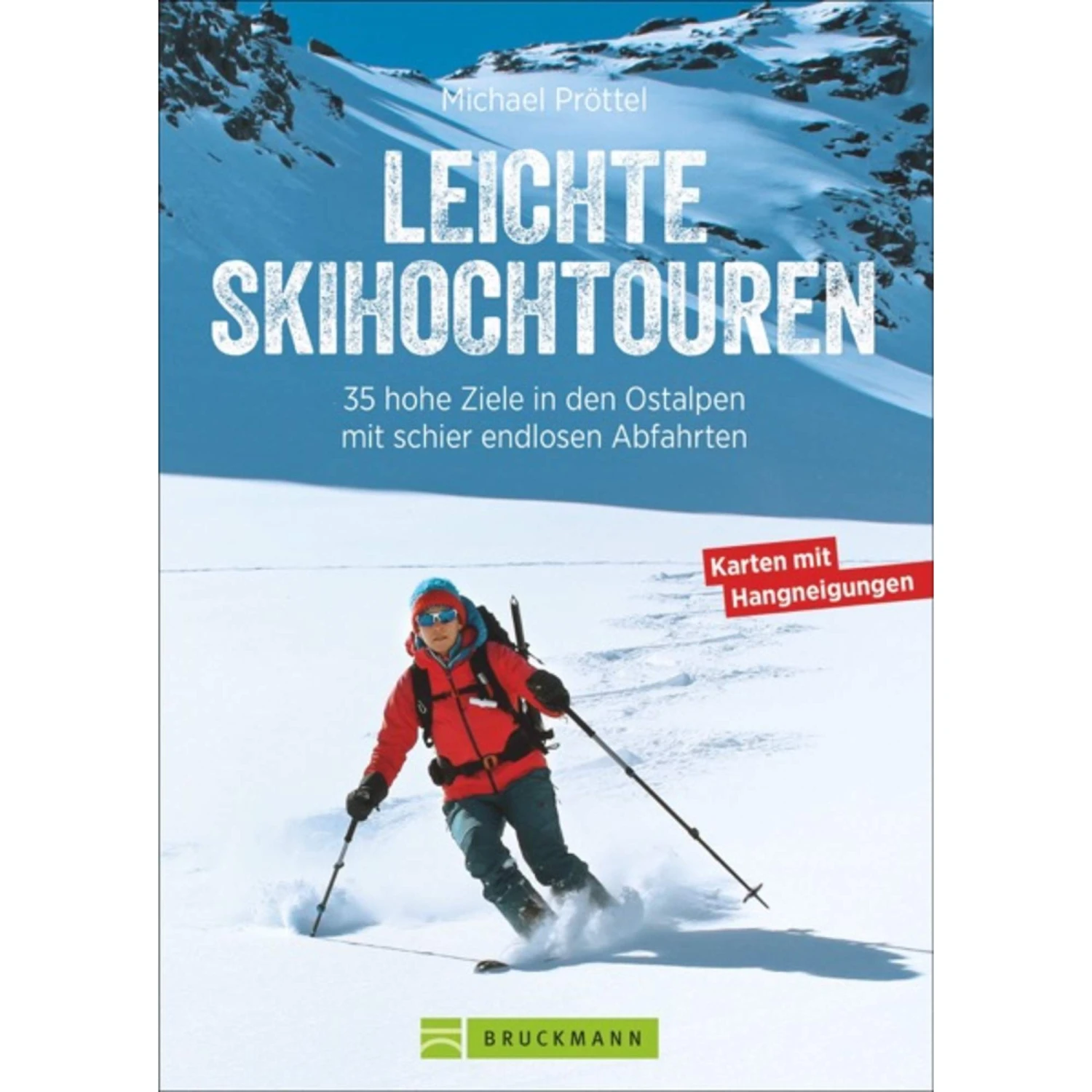 LEICHTE SKIHOCHTOUREN 3 LEICHTE SKIHOCHTOUREN