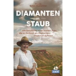 DIAMANTEN IM STAUB - Reisebericht