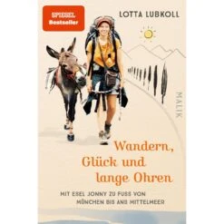 WANDERN, GLÜCK UND LANGE OHREN - Reisebericht