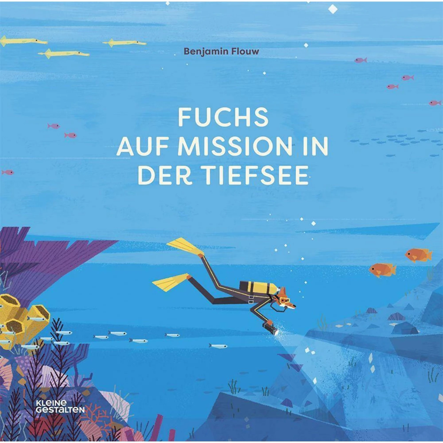 FUCHS AUF MISSION IN DER TIEFSEE - Kinderbuch 3 FUCHS AUF MISSION IN DER TIEFSEE - Kinderbuch