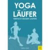 YOGA FÜR LÄUFER - Sportratgeber -Sport Kleidung Welt 5637865351 a yoga fuer laeufer 24