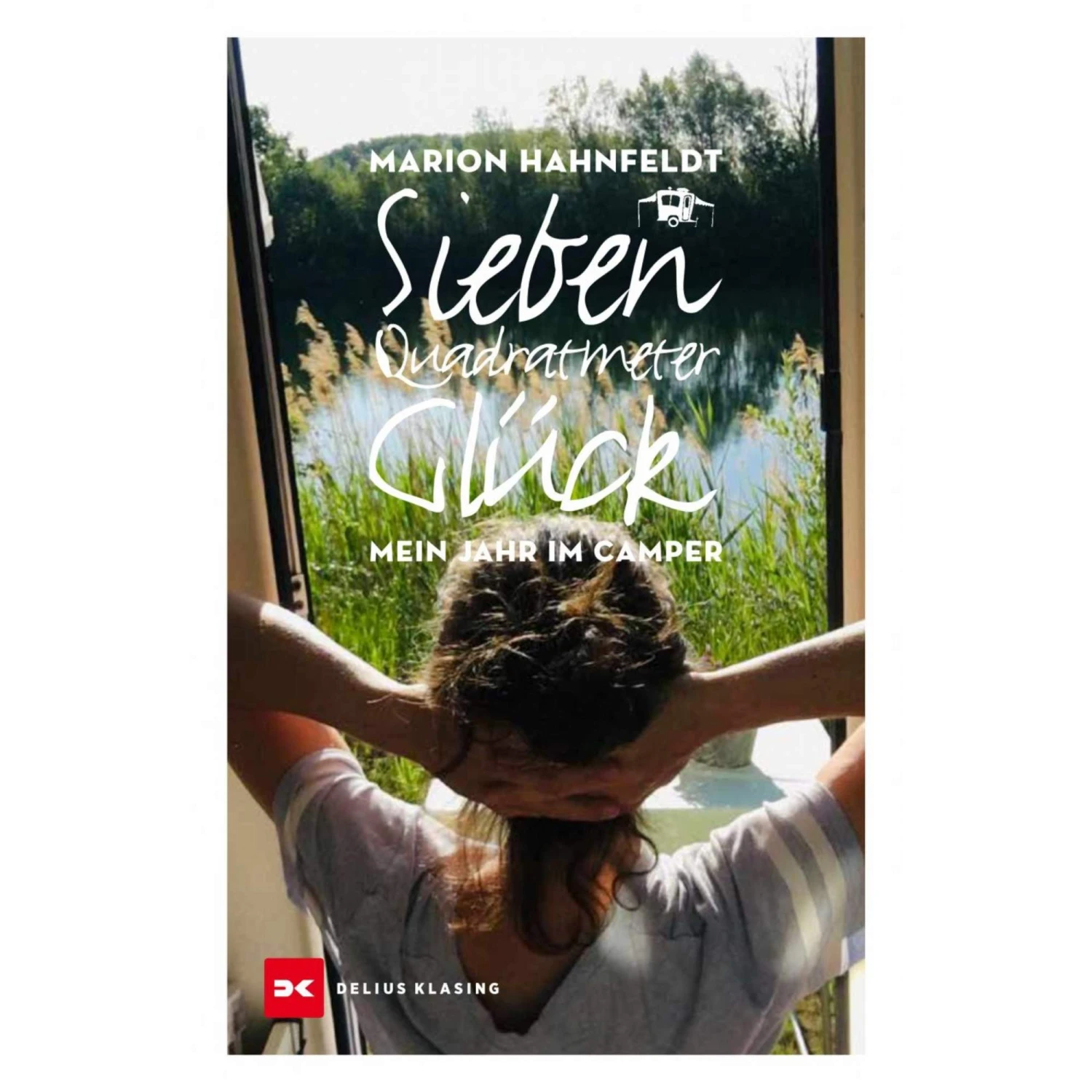 SIEBEN QUADRATMETER GLÜCK - Reisebericht 3 SIEBEN QUADRATMETER GLÜCK - Reisebericht