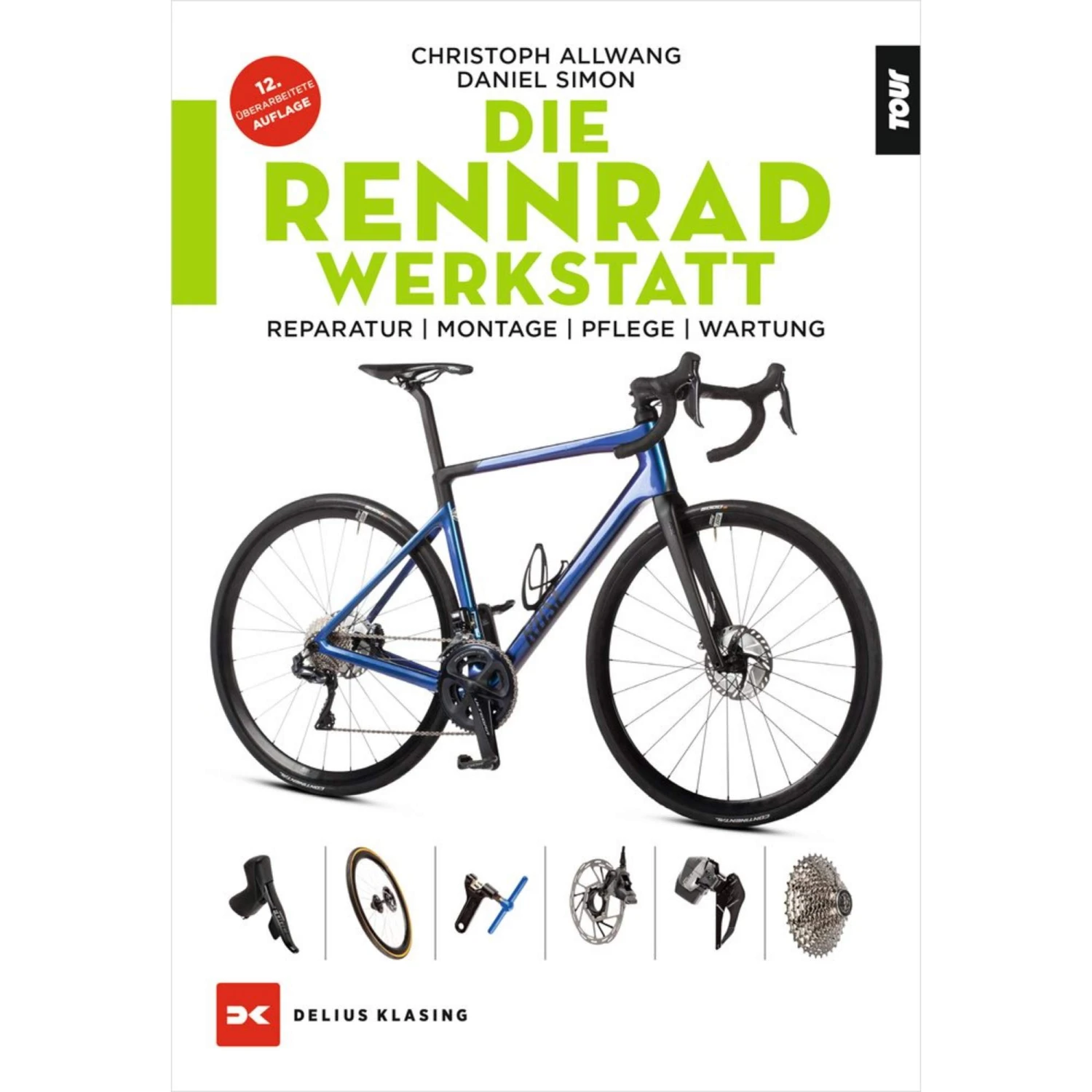 DIE RENNRAD-WERKSTATT - Ratgeber 3 DIE RENNRAD-WERKSTATT - Ratgeber