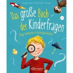 DAS GROßE BUCH DER KINDERFRAGEN - Sachbuch