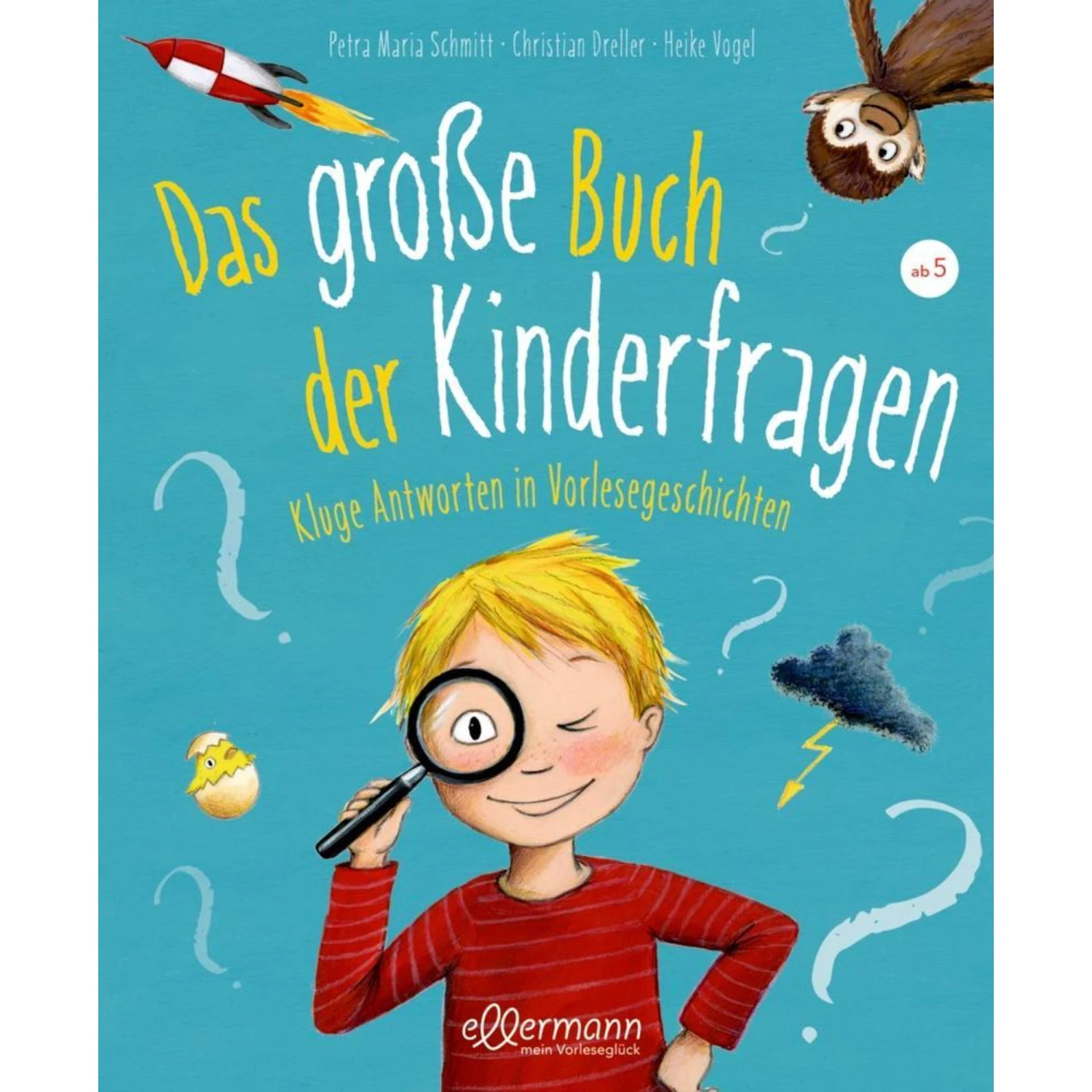 DAS GROßE BUCH DER KINDERFRAGEN - Sachbuch 3 DAS GROßE BUCH DER KINDERFRAGEN - Sachbuch