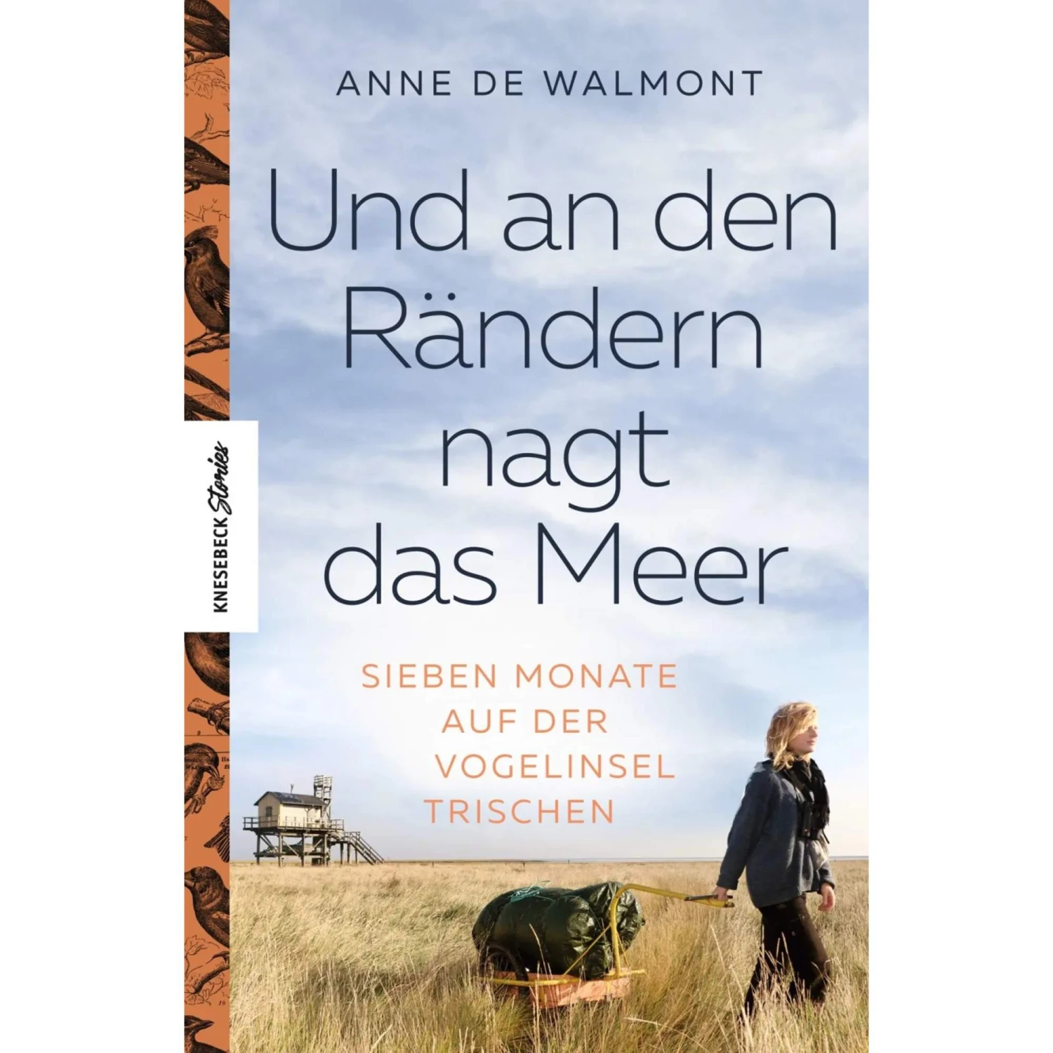 UND AN DEN RÄNDERN NAGT DAS MEER 3 UND AN DEN RÄNDERN NAGT DAS MEER