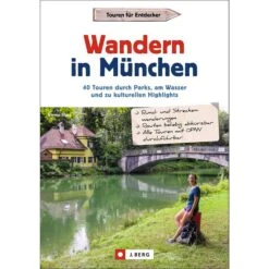 WANDERN IN MÜNCHEN - Wanderführer