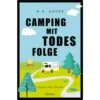 CAMPING MIT TODESFOLGE - Krimi 2 CAMPING MIT TODESFOLGE - Krimi -Sport Kleidung Welt 5637876671 b camping mit todesfolge 24