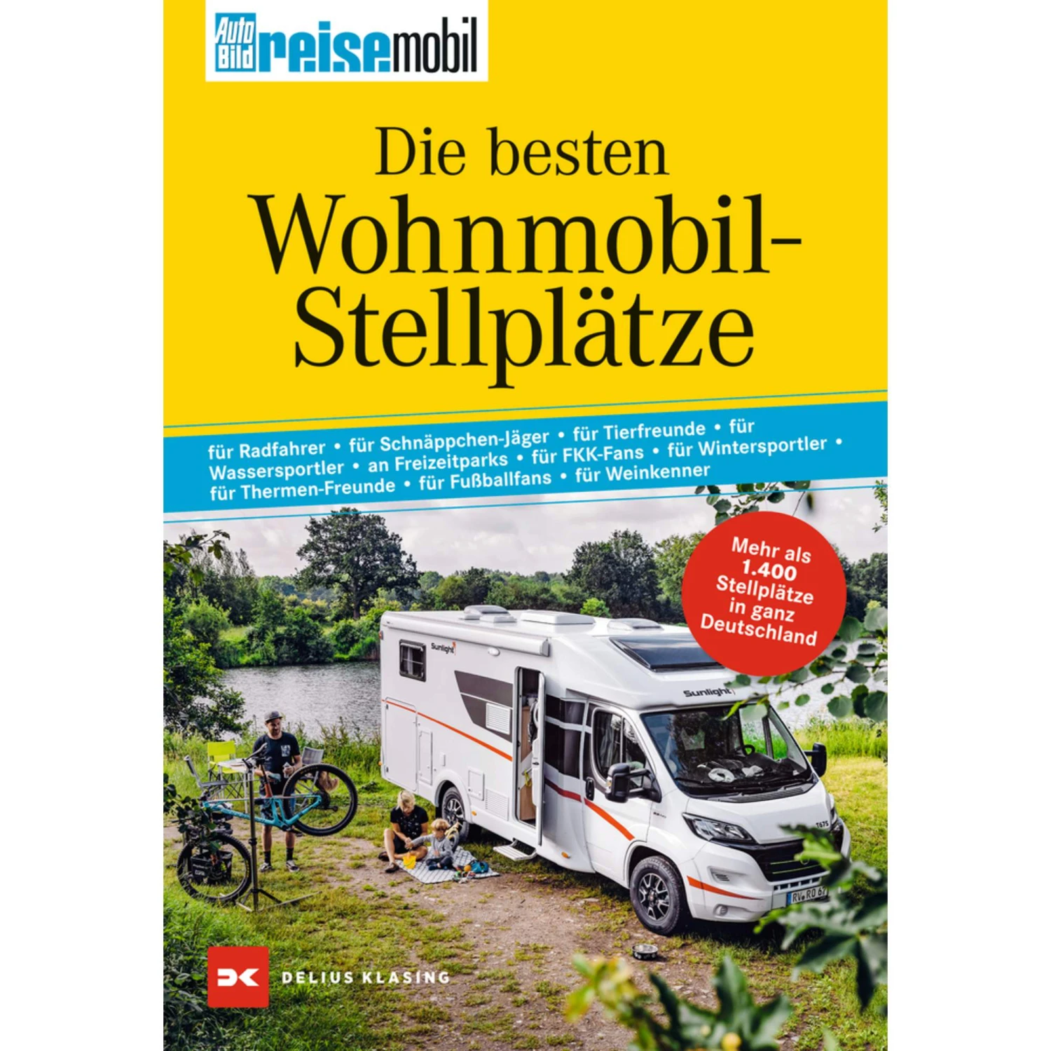 DIE BESTEN WOHNMOBIL-STELLPLÄTZE - Stellplatzführer 3 DIE BESTEN WOHNMOBIL-STELLPLÄTZE - Stellplatzführer