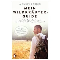 MEIN WILDKRÄUTER-GUIDE - Ratgeber