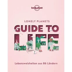 LONELY PLANETS GUIDE TO LIFE - Bildband